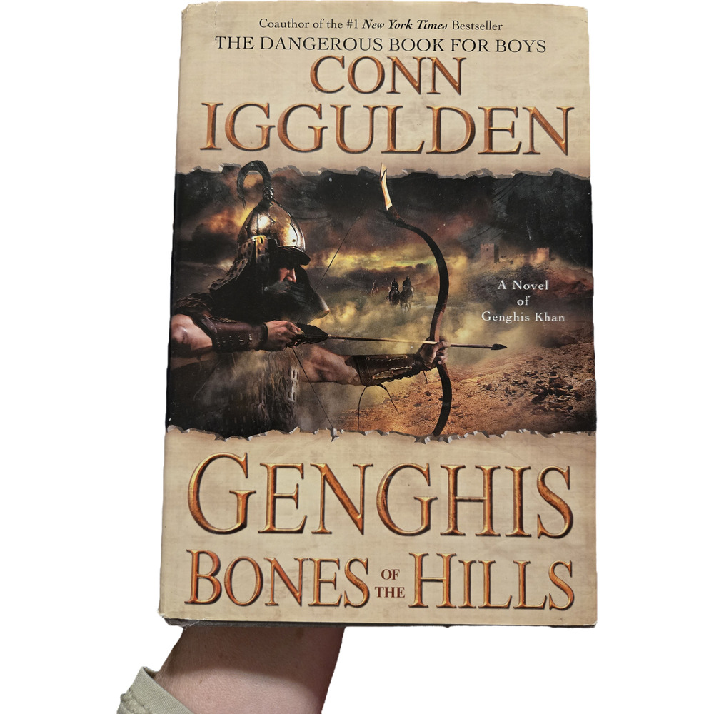 Genghis: Bones of the Hills by Conn Iggulden Listing Military History Action